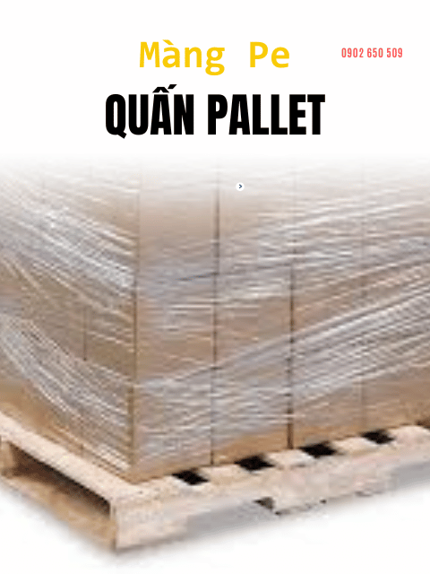 Màng PE quấn Pallet